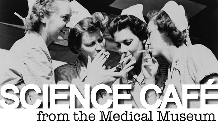 Medical Museum Science Café: Smoke 'em if you got 'em—A History of Tobacco in the Military