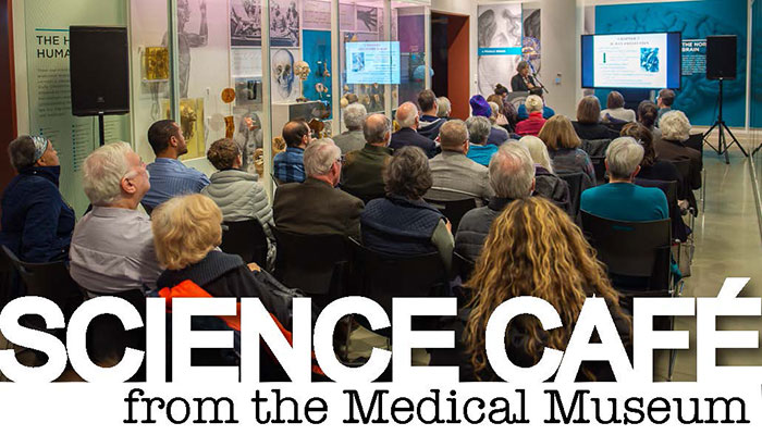 Medical Museum Science Café: TBD