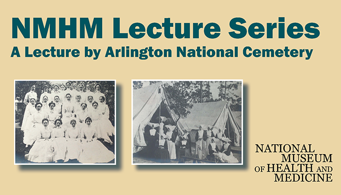 Medical Museum Lecture Series: The Pioneering Nurses of the Spanish-American War